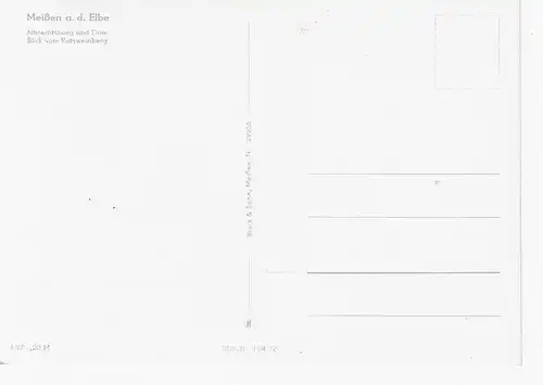 Ansichtskarte Meißen an der Elbe  - Albrechtsburg und Dom - Blick vom Ratsweinberg - nicht gelaufen