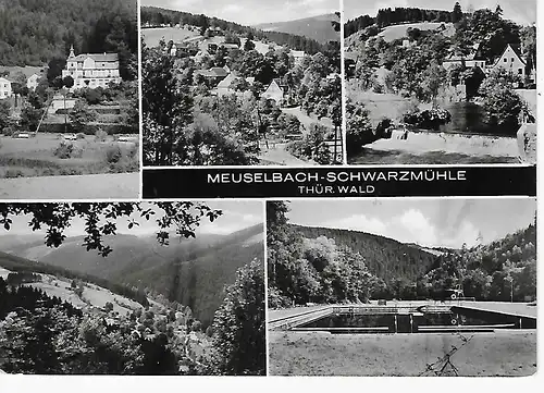 Ansichtskarte Meuselbach - Schwarzmühle - Thür. Wald - gelaufen 