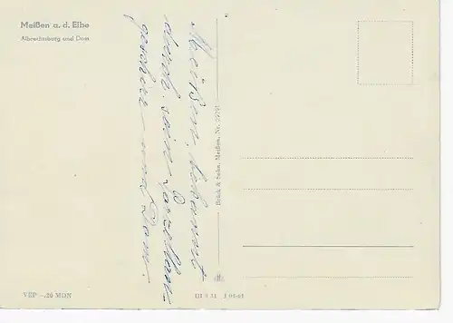 Ansichtskarte Meißen an der Elbe - Albrechtsburg und Dom  - nicht gelaufen