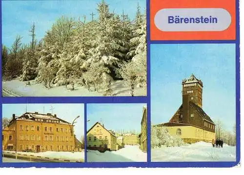 Ansichtskarte Bärenstein (Kr. Annaberg) - Staatlich anerkannter Erholungsort - gelaufen 1990