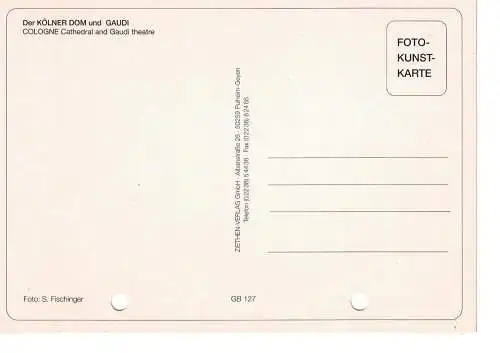 Ansichtskarte Kölner Dom und Gaudi - nicht gelaufen