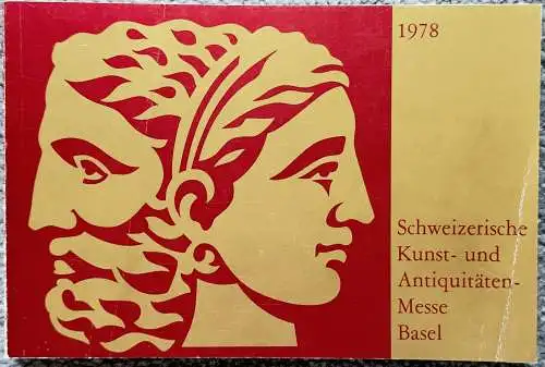 18. Schweizerische Kunst- und Antiquitätenmesse Basel 1978. 
