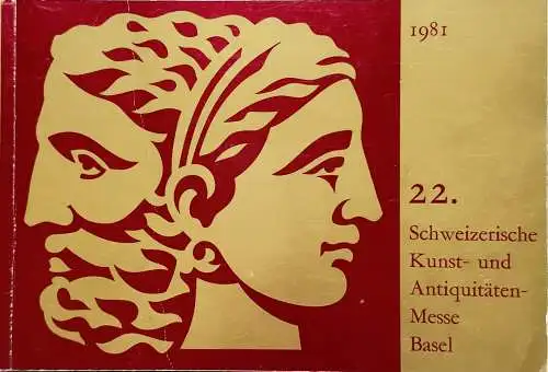 22. Schweizerische Kunst- und Antiquitätenmesse Basel 1981. 