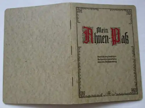 Mein Ahnen-Paß Bautzen um 1940 Reimer Nachf. Kuhn RNK Verlag Berlin (134617)