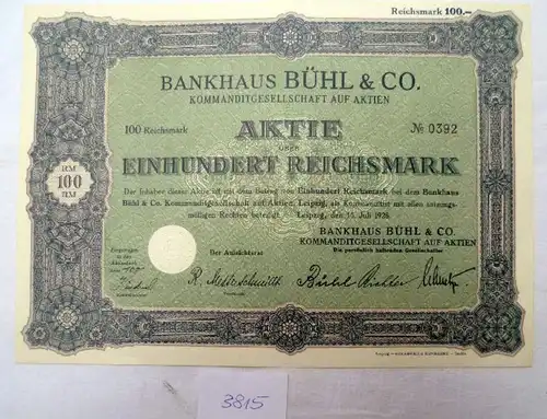 Bankhaus Bühl & Co AG 100 RM Leipzig, 15.07.1928