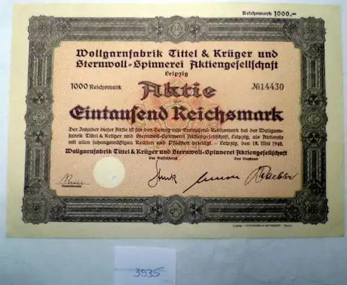 Wylgarnfabrik Tittel & Krüger e. Sternwoll-Spinnerei AG 1000 RM Leipzig, 18.05.42