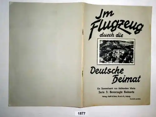 Im Flugzeug durch die Deutsche Heimat - Ein Sammelwerk von bleibendem Werte, Serie 3: Bevorzugte Badeorte