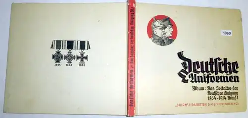Album des uniformes allemands: L'Âge de l'unification allemande 1864-1914 Volume 1: Les guerres de 1863 et 1866