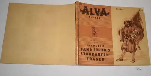 Alva Bilder - Fahnen- und Standarten - Träger - Band 1