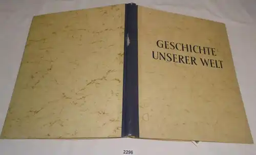 Geschichte unserer Welt