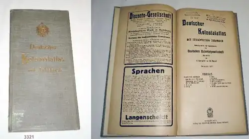 Deutscher Kolonialatlas mit illustrierten Jahrbuch Ausgabe 1911 - Auf Veranlassung der Deutschen Kolonialgesellschaft he
