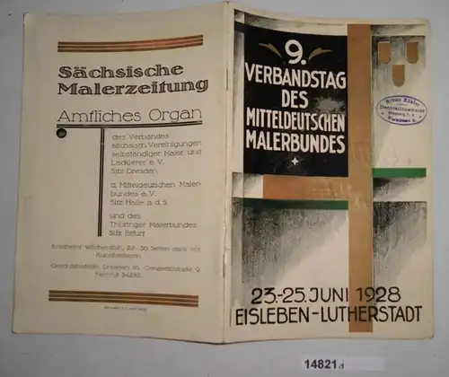 9. Verbandstag des Mitteldeutschen Malerbundes 23.-25. Juni 1928 Eisleben-Lutherstadt