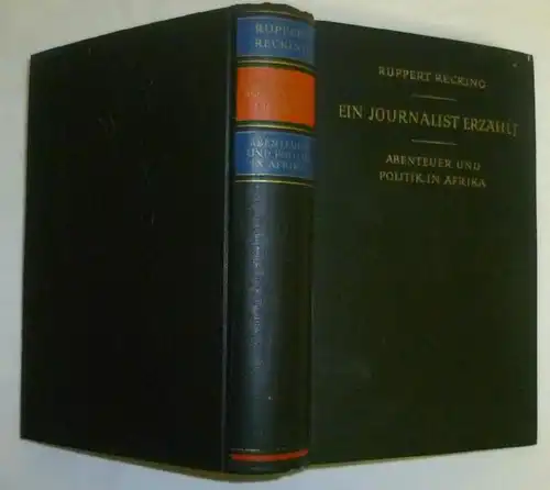 Ein Journalist erzählt - Abenteuer und Politik in Afrika