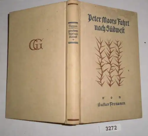 Peter Moors Fahrt nach Südwest - Ein Feldzugsbericht  (Grote'sche Sammlung von Werken zeitgenössischer Schriftsteller Ba