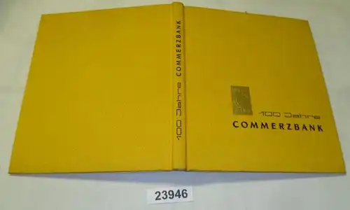 100 Jahre Commerzbank 1870-1970