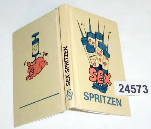 Sex-Spritzen (Werbedruck VEB Kombinat Medizin- und Labortechnik Leipzig, Abteilung Werbung und Messen - MLW)