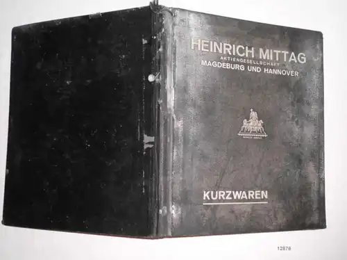 Heinrich Mittag Aktiengesellschaft Magdeburg und Hannover: Catalogue des articles courts Édition B