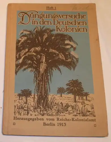 Düngungsversuche in den Deutschen Kolonien