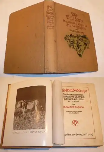 Wild, Forêt, Steppe - Voyage de Waidmann avec caméra et fusil en Afrique de l'Est