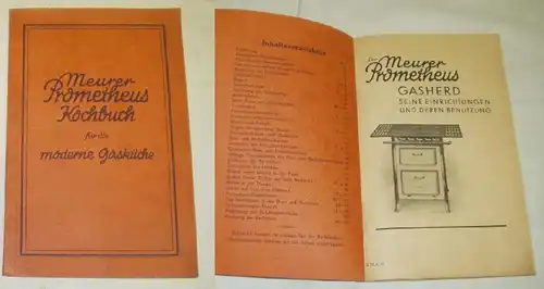 Meurer Prometheus Kochbuch für die moderne Gasküche / Der Meurer Prometheus Gasherd seine Einrichtungen und deren Benutz