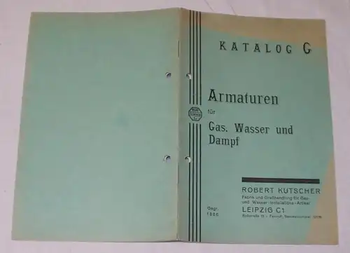 Catalogue G Robinets pour gaz, eau et vapeur