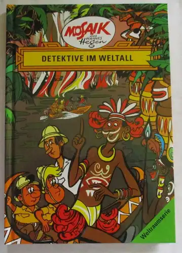 Detektive im Weltall (Mosaik Sammelband 5 Weltraumserie - Hefte 41 bis 44)