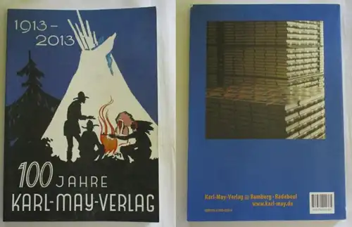 100 Jahre Karl-May-Verlag 1913-2013