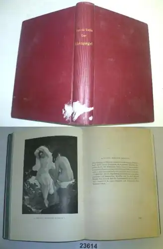 Der Ehespiegel - Ein Bilderbuch mit textlichen Erläuterungen und Betrachtungen