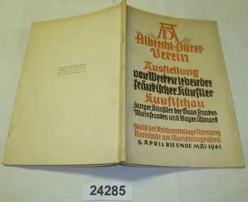 Ausstellung von Werken lebender fränkischer Künstler - Kunstschau junger Künstler der Gaue Franken, Mainfranken und Baye