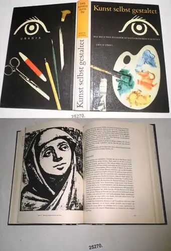 Kunst selbst gestaltet - Das Buch vom eigenen künstlerischen Schaffen