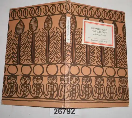 Meroitische Kleinkunst-  32 farbige Tafeln (Insel-Bücherei Nr. 1027)
