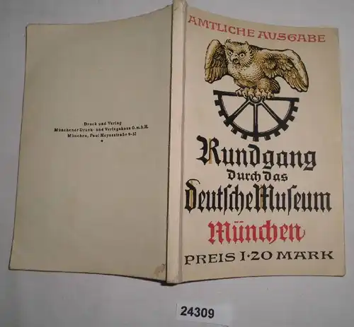 Deutsches Museum - Von Meisterwerken der Naturwissenschaft und Technik in München: Rundgang durch die Sammlungen (Amtlic