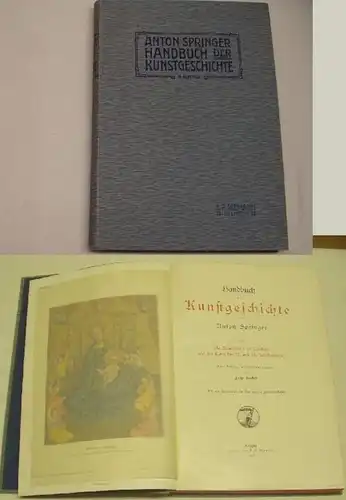 Anton Springer Handbuch der Kunstgeschichte 4. Band Die Renaissance im Norden und die Kunst des 17. Und 18. Jahrhunderts