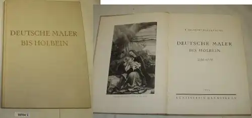 Peintre allemand jusqu'à Holbein 1350 - 1550