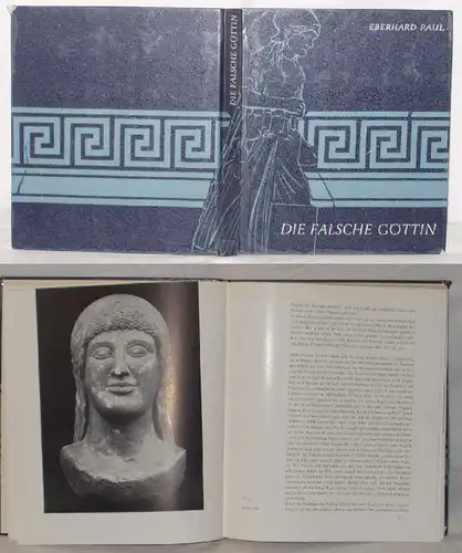 La fausse déesse - Histoire de la contrefaçon antique