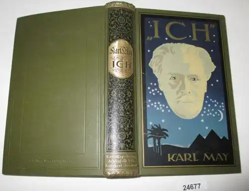 "ICH" Aus Karl May's Nachlaß - Karl May's Gesammelte Werke Band 34