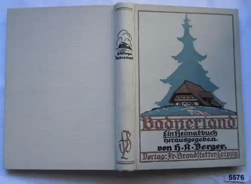 Badnerland - Ein Heimatbuch