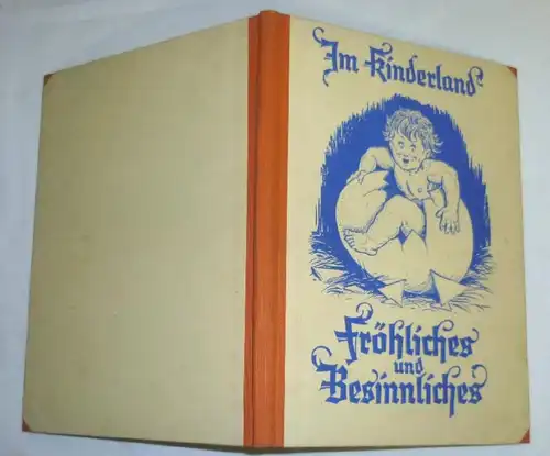 Im Kinderland: Fröhliches und Besinnliches - 18. Jahrgang