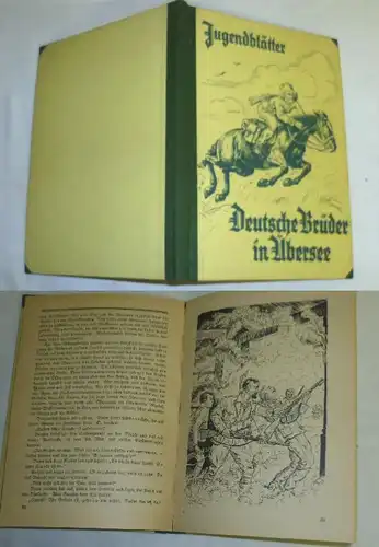 Neue Jugendblätter: Deutsche Brüder in Übersee - Jahrbuch für das deutsche Haus, 29. Jahrgang