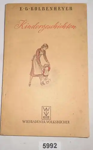 Kindergeschichten (Wiesbadener Volksbücher Nr. 289)