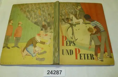 Peps und Peter - Eine Zirkusgeschichte
