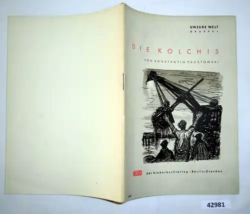 Les kolchis (de la série: Notre monde, Groupe 1)