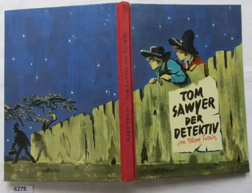 Tom Sawyer le détective - Comme si Huck Finn avait dit