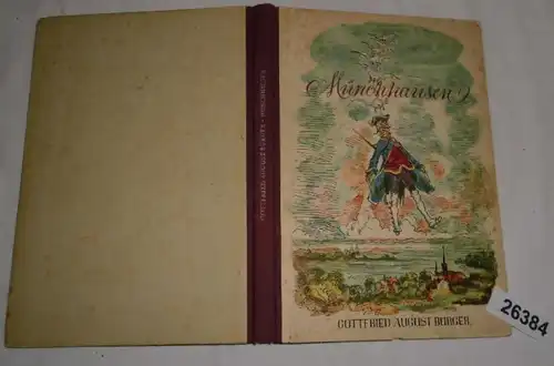 Des voyages merveilleux et des aventures du libre-échangiste de Münchhausen à l'eau et à la terre, comme il le faisait avec une bouteille