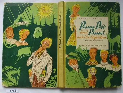 Penne, Pitt und Pinsel und die Mädchen - Eine lustige Feriengeschichte