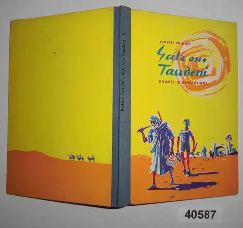 Salz aus Taudeni - Eine Erzählung ans der Sahara -  Knabes Jugendbücherei