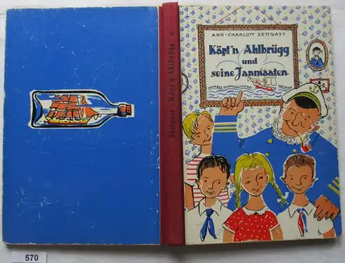 Käpt'n Ahlbrügg und seine Janmaaten - Erzählung aus einer Hafenstadt (Knabes Jugendbücherei)