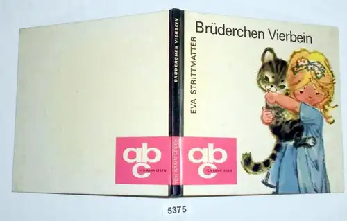 Frère Quadrupède (série: ABC - Je peux lire)