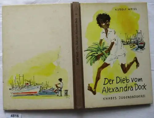 Der Dieb vom Alexandra Dock - Eine Erzählung aus dem heutigen Indien