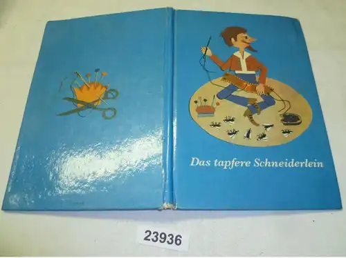 Das Tapfere Schneiderlein. Ein Beschäftigungsbuch zur Selbstanfertigung der Figuren und Szenerien